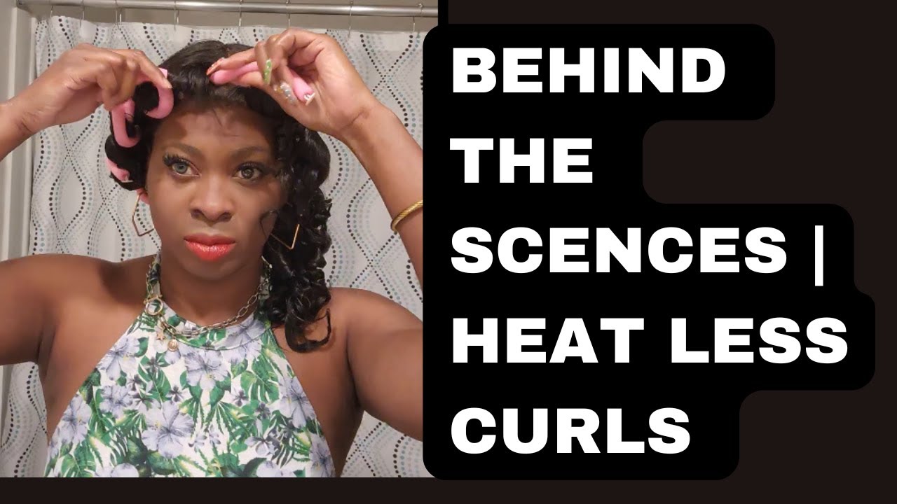 Behind The Scenes| Heatless Curls 