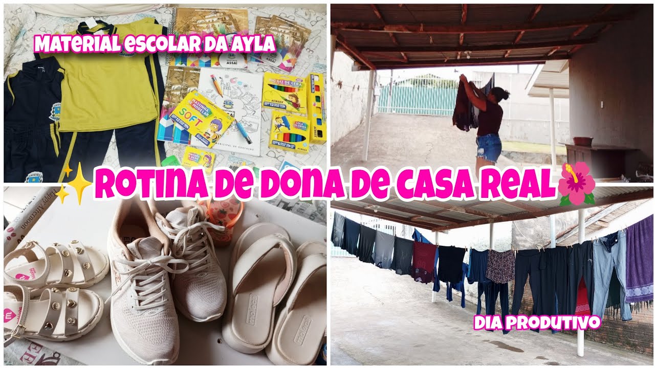 ROTINA DE DONA DE CASA REAL /DIA PRODUTIVO + MATERIAL ESCOLAR...