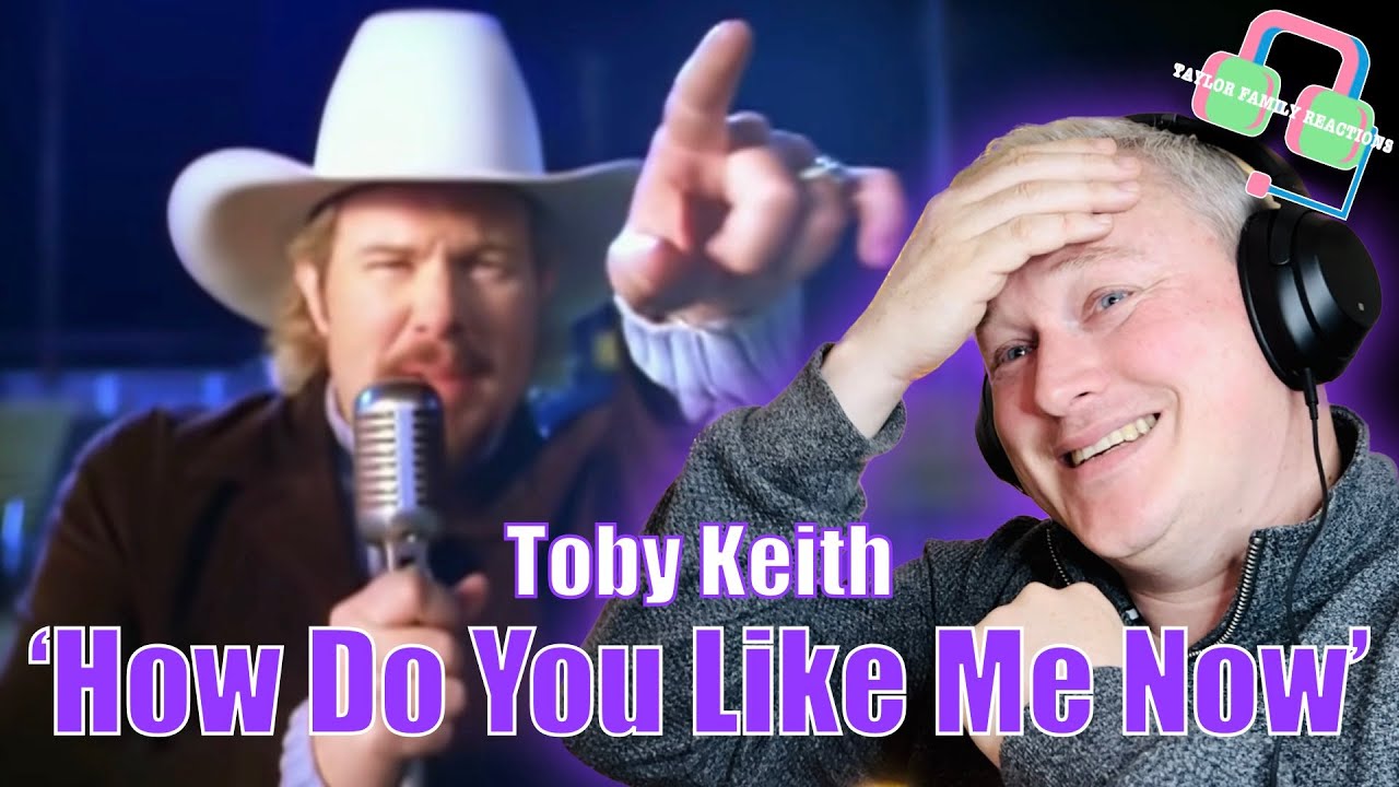 First Time Hearing TOBY KEITH ‘HOW DO YOU LIKE ME NOW?!’ | Reaction