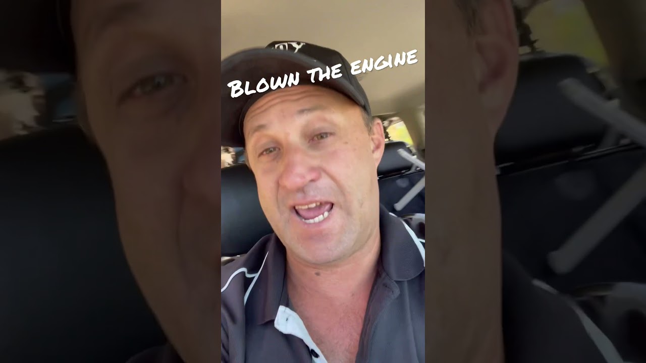 4BA - Blown the patrol engine in outback NSW.