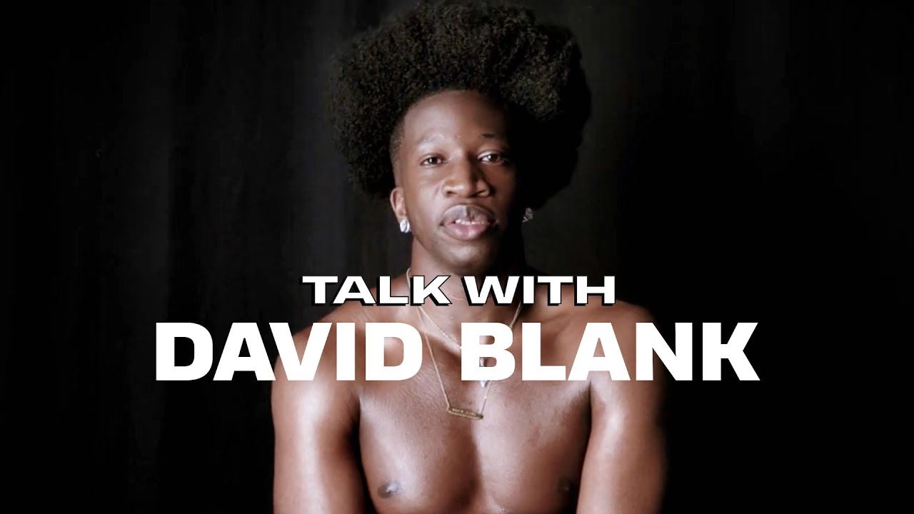 Talk With: David Blank