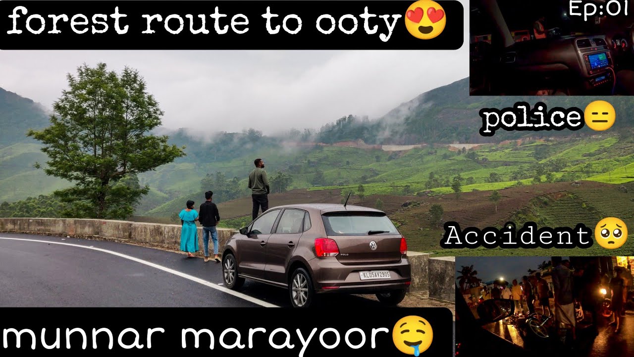Munnar marayoor😋| forest route to ooty😍| police😑| accident😵‍💫| Rain🌧️| coimbatore | polo😈| car vlog😜
