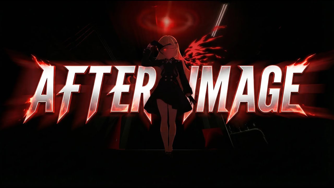 Nightcore | AFTERIMAGE✨ (Lyrics)