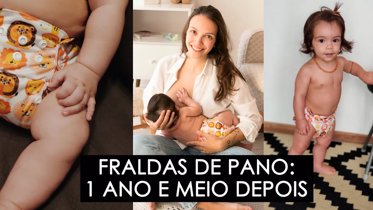 FRALDAS DE PANO: 1 ANO E MEIO DEPOIS | Luana Burigo