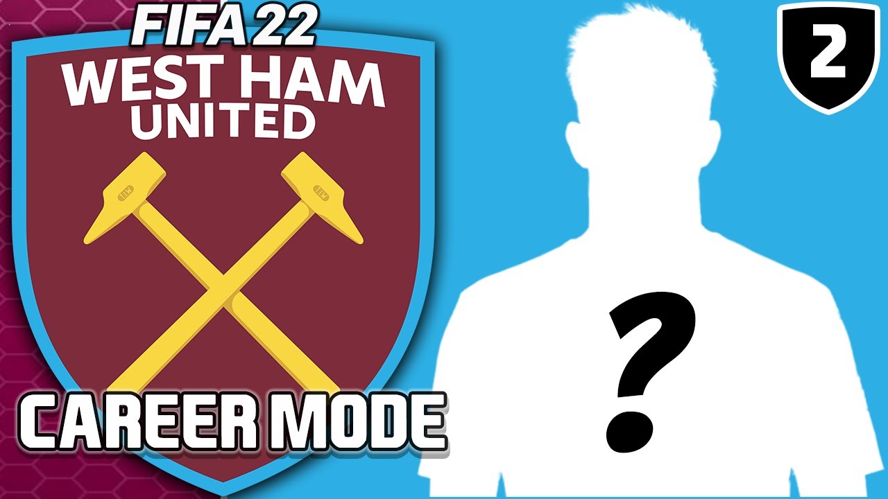 WEST HAM MAKE HUGE SIGNINGS! FIFA 22 Career Mode | Episode 2