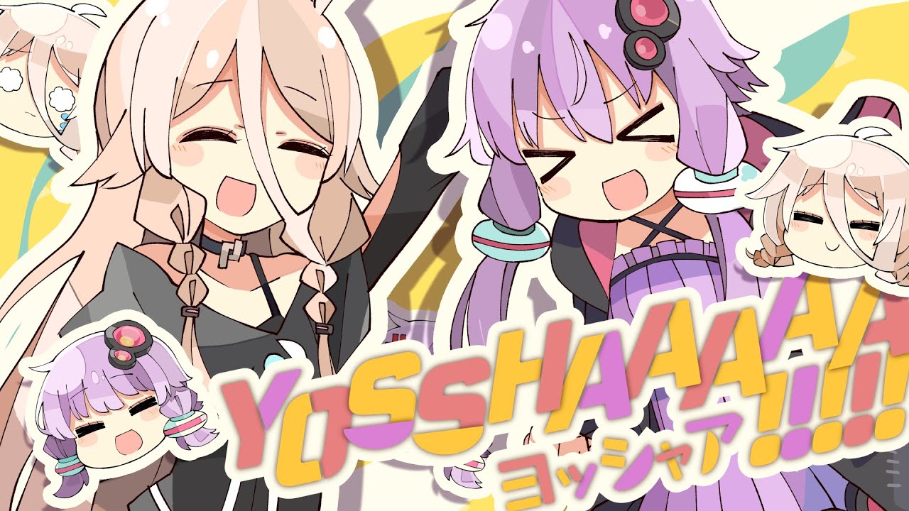 YOSSHAAAAA!!!!!　YUKARI ＆ IA