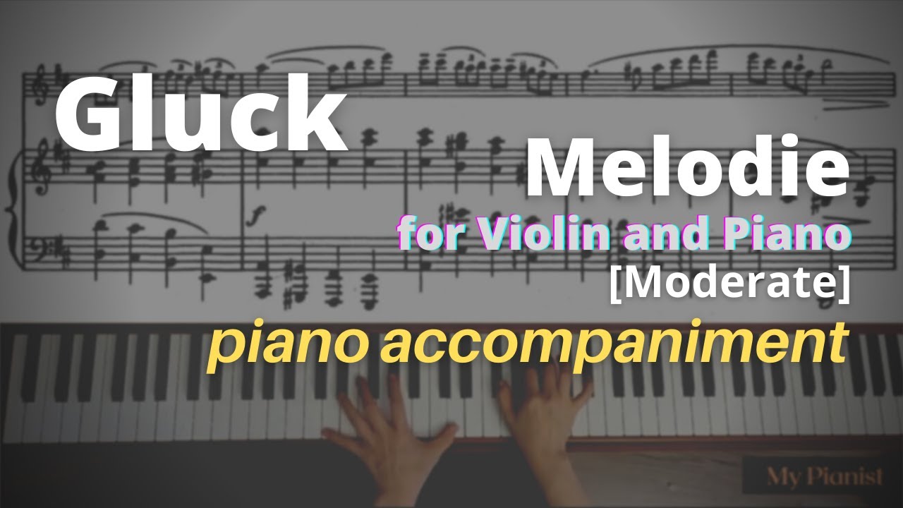 Gluck - Melodie for Violin and Piano: Piano Accompaniment [Moderate]