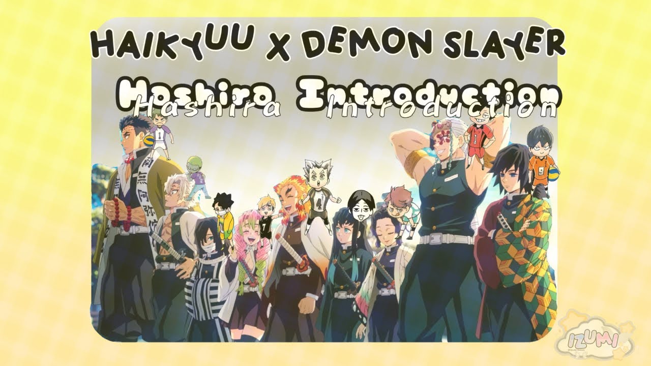 Hashira Introduction || Haikyuu x Demon Slayer (1) || Ships! || Izumi