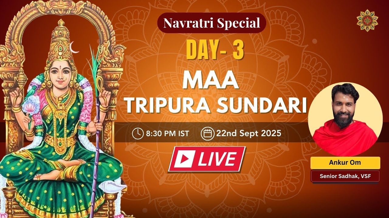 🔴 LIVE: Day 3: Maa Tripura Sundari – Divine Embodiment of Beauty & Bliss | Dhyan Shlok with Ankur Om