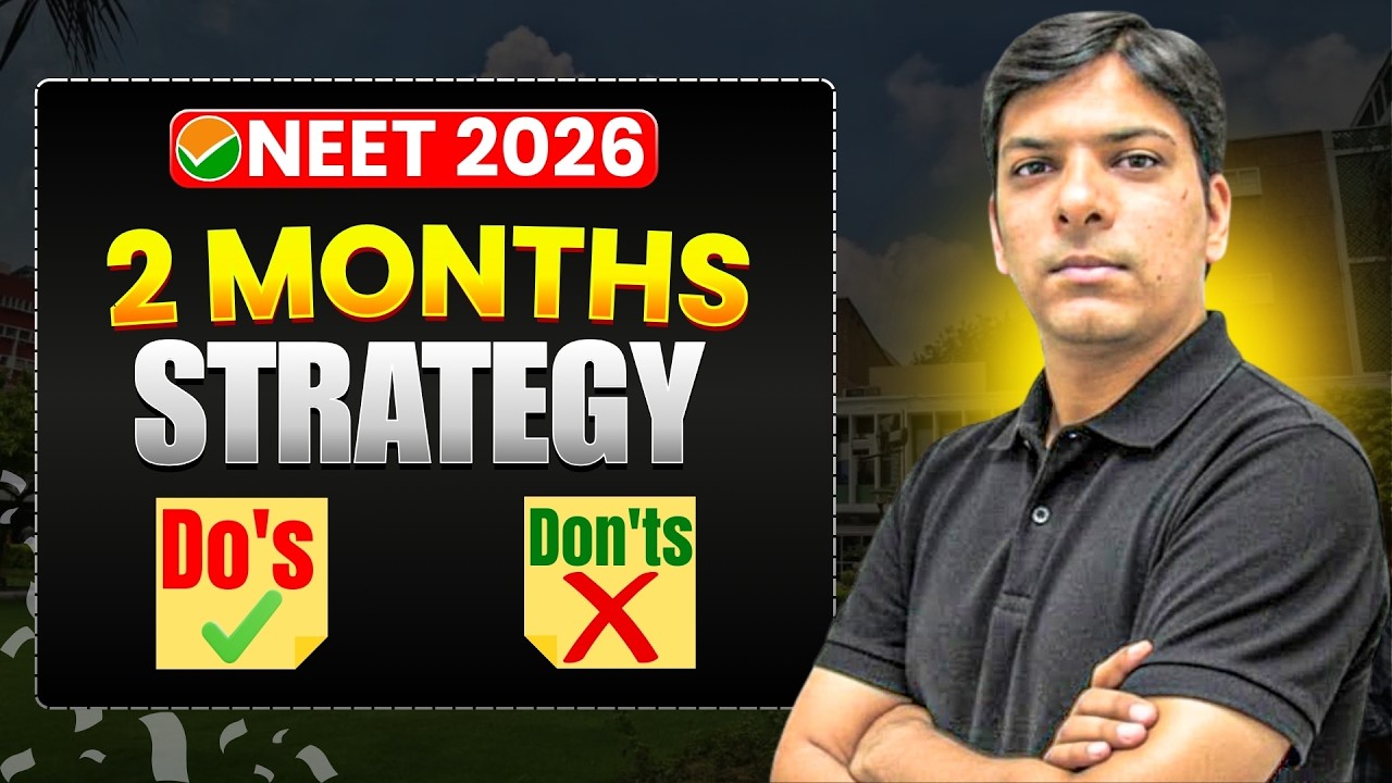 Last 2 Months NEET Strategy | Secret Tips to Boost Your Score Fast!