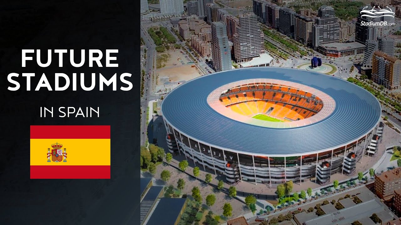 🇪🇸 Future of Spanish Stadiums: 14 Concepts