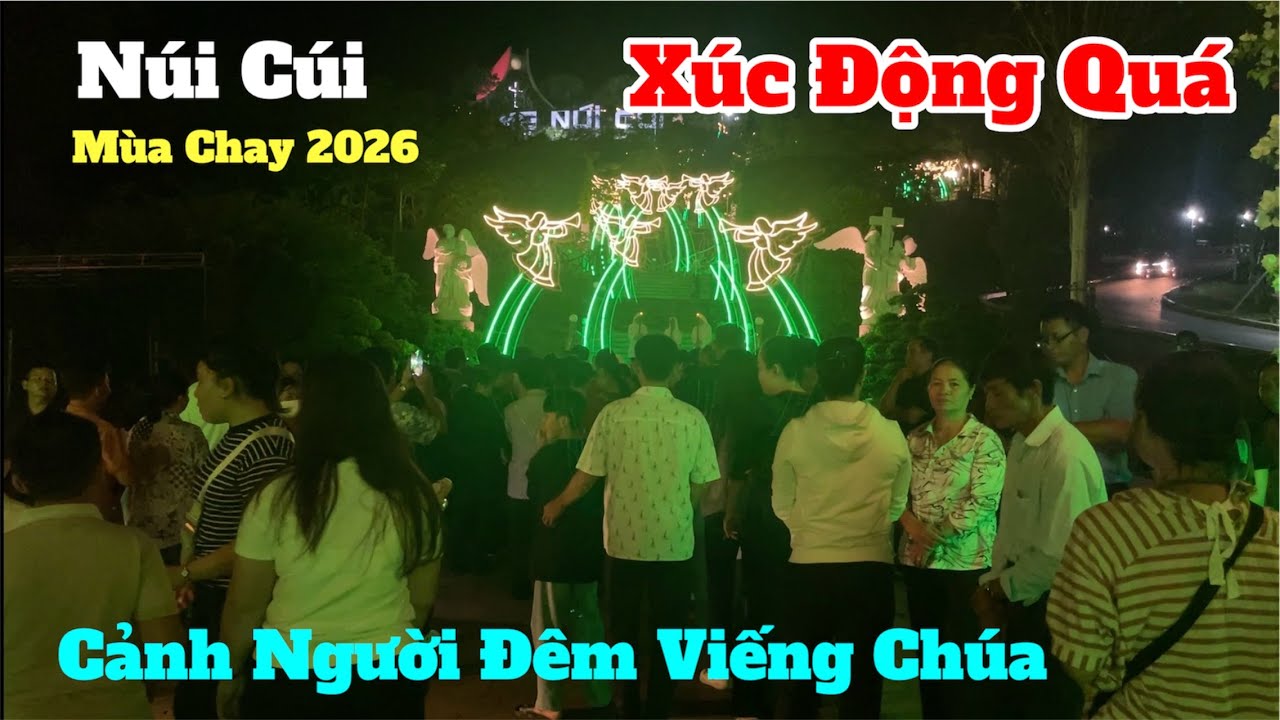 Đông Chưa Từng Có| Viếng Đàng Thánh Giá Mùa Chay 2026 Tại Đức Mẹ Núi Cúi 27/2
