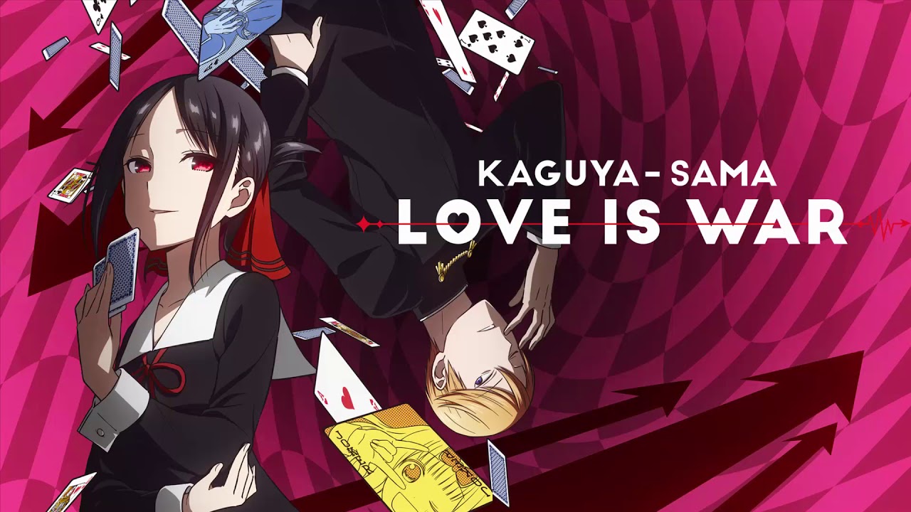 🎵 Kaguya-sama: Love Is War「Love Dramatic」(Opening by Masayuki Suzuki)