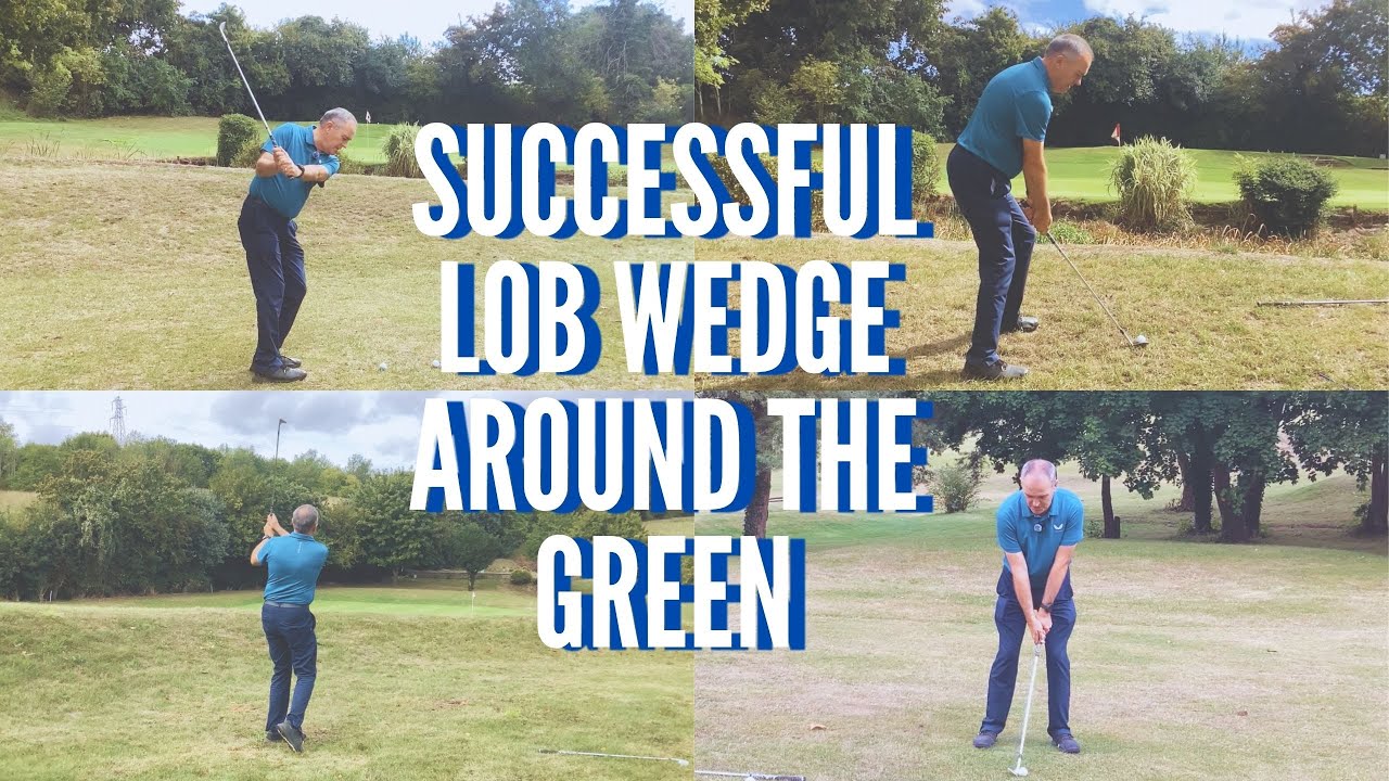 4 Successful Lob Wedge Shots Around The Green | On Course Lesson