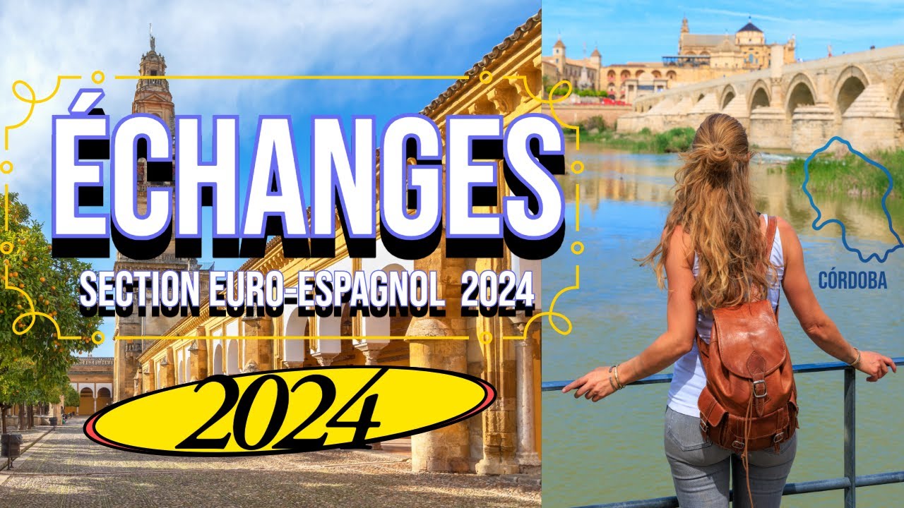 ÉCHANGE EURO-ESPAGNOL - LYCÉE MIREILLE GRENET COMPIÈGNE/LYCÉE GRAN CAPITAN CORDOUE - 2024