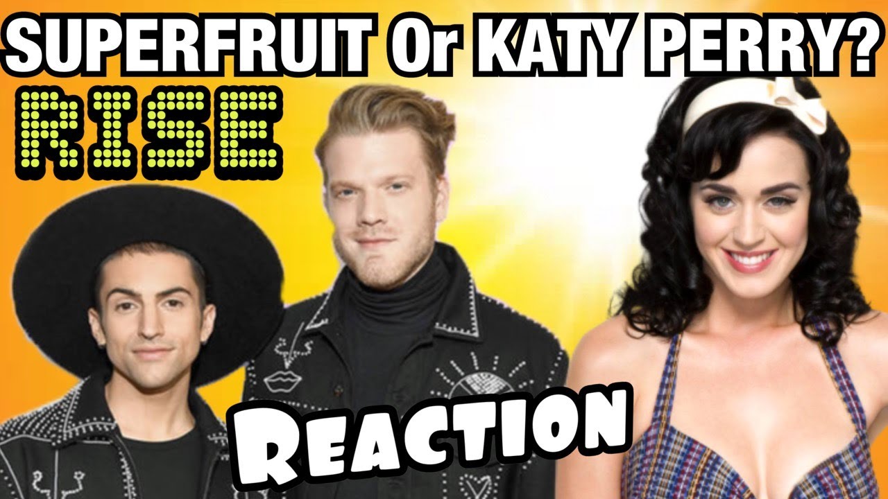 Katy Perry Or Superfruit    RISE   Father & Son REACTION