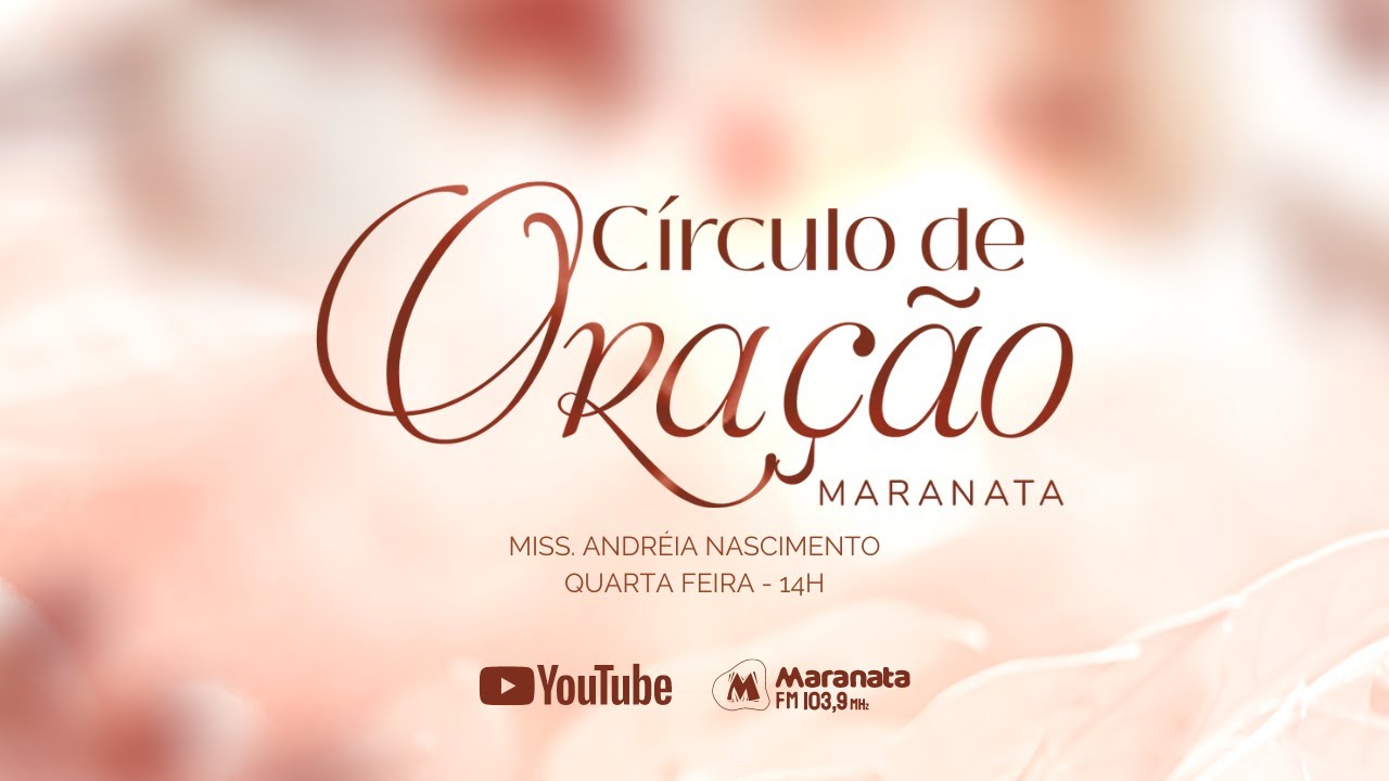 Círculo de Oração Maranata |  04/03/2026 - #culto #círculodeoração #maranata #pregação