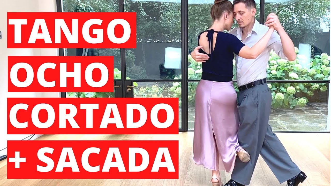 How To Combine A Tango Ocho Cortado And A Sacada And Become More Creative In Your Dancing