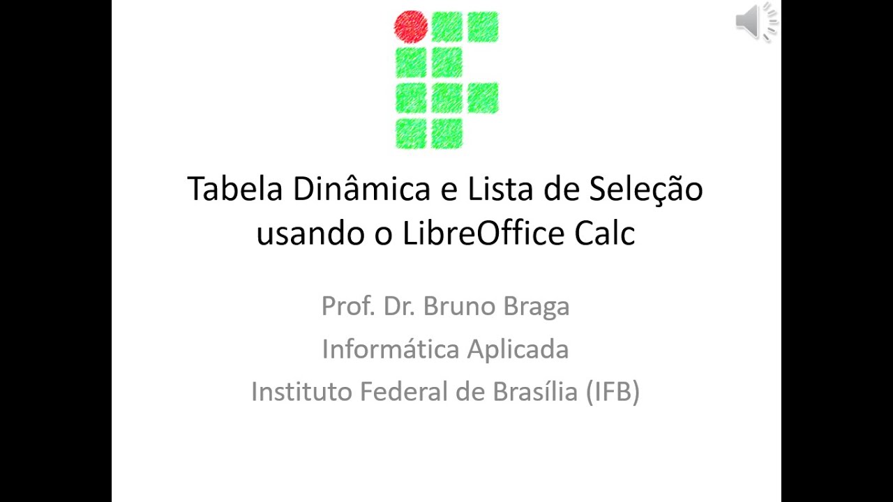 Tabela Dinâmica e Lista de Seleção usando o LibreOffice Calc