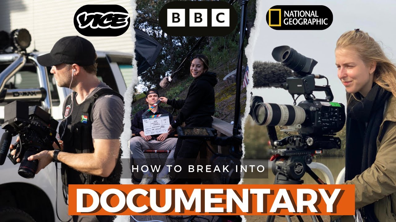 Asking pros how to become a documentary filmmaker
