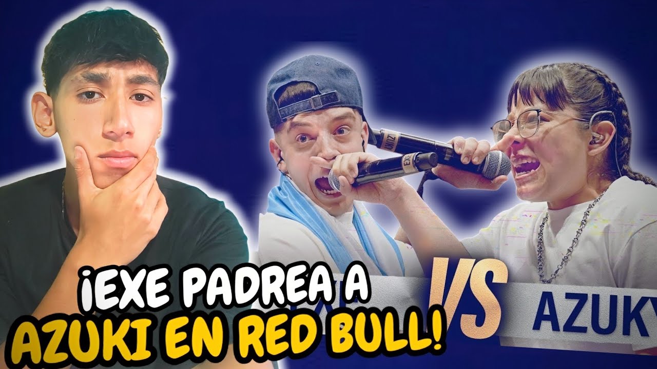 🔥 EXE HUMILLO a AZUKI en RED BULL 🤯 EXE VS AZUKI 🇲🇽🇦🇷 