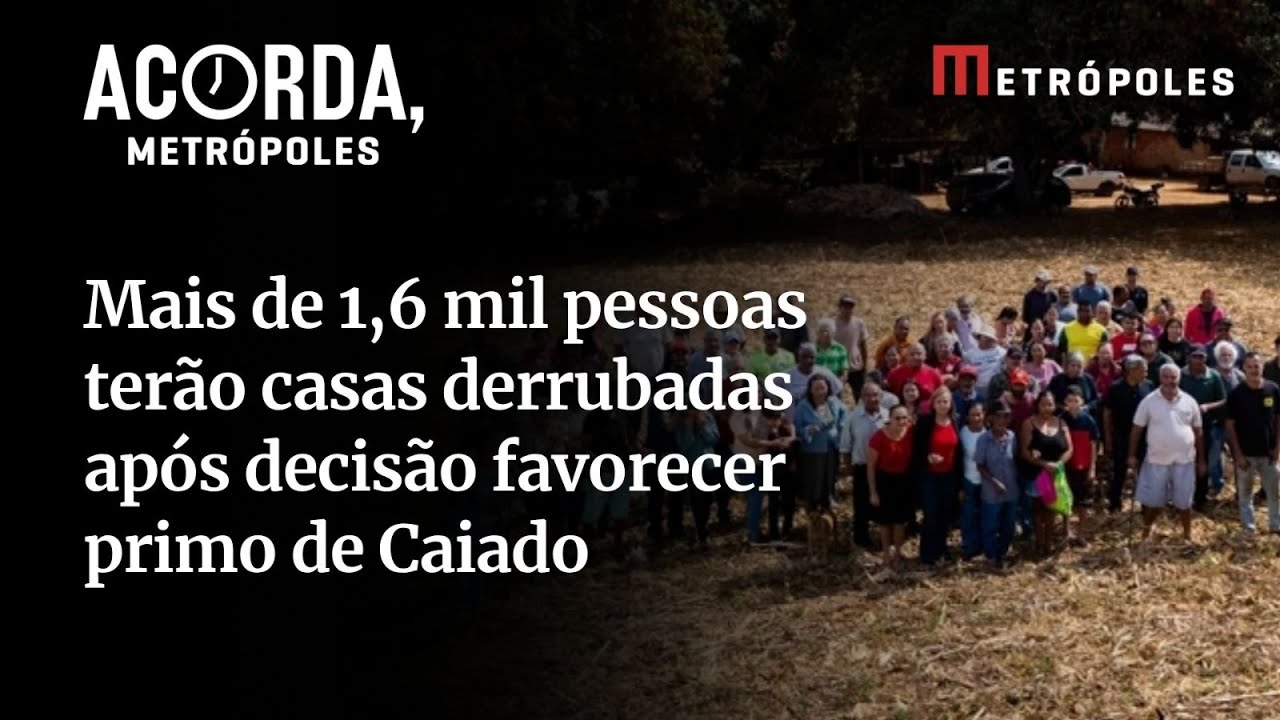 Mais de 1,6 mil pessoas terão casas derrubadas após decisão favorecer primo de Caiado