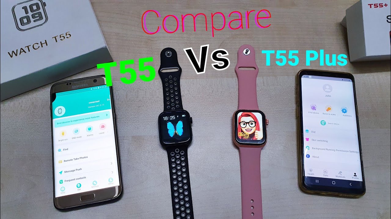 T55 Vs T55 plus | T55 Smartwatch Vs T55 Plus Smartwatch compare