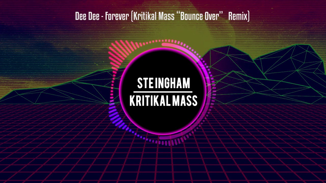 Dee Dee - Forever (Kritikal Mass Remix)