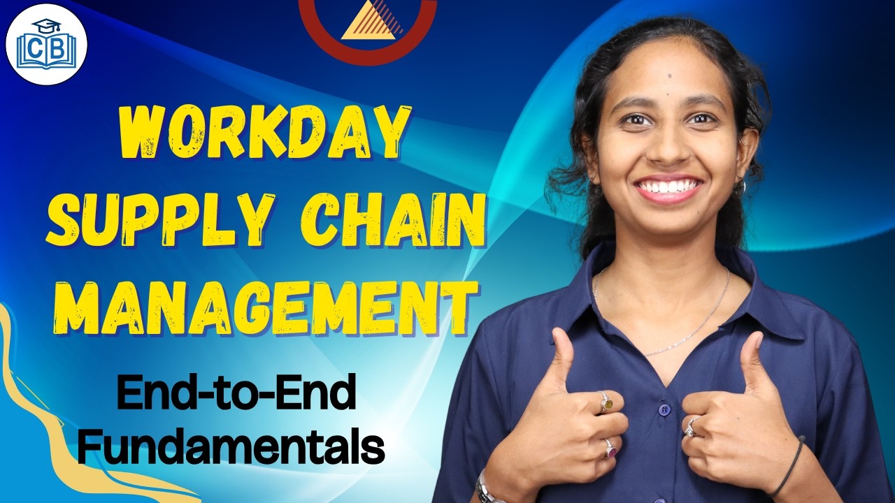 Workday Supply Chain Management End to End Fundamentals | Workday Supply Chain Course | CyberBrainer
