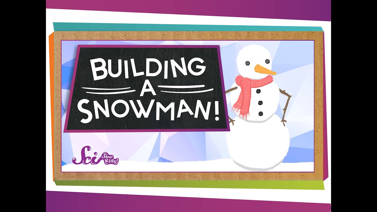 Do You Want to Build a Snowman? | Engineering for Kids
