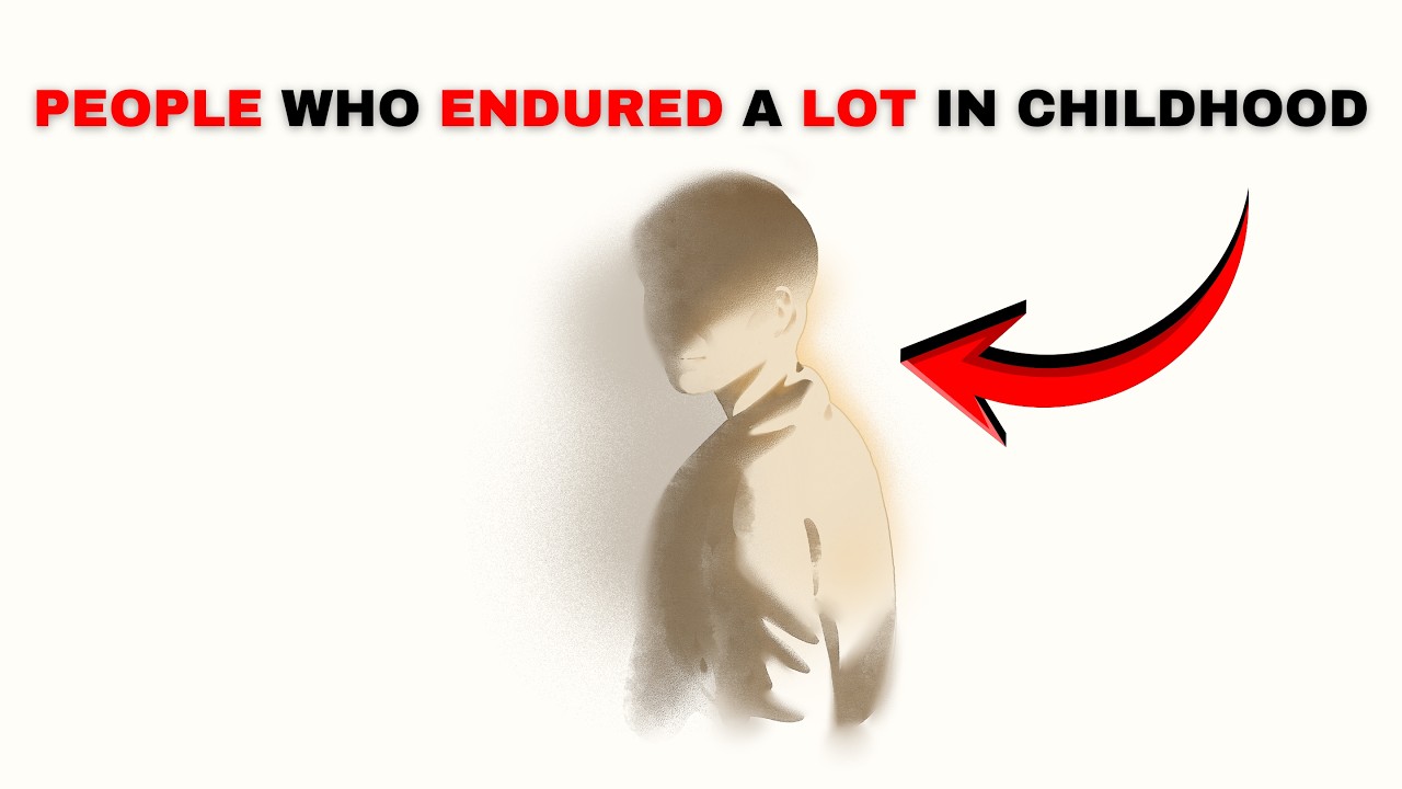 5 Rare Traits of People Who Suffered in Childhood