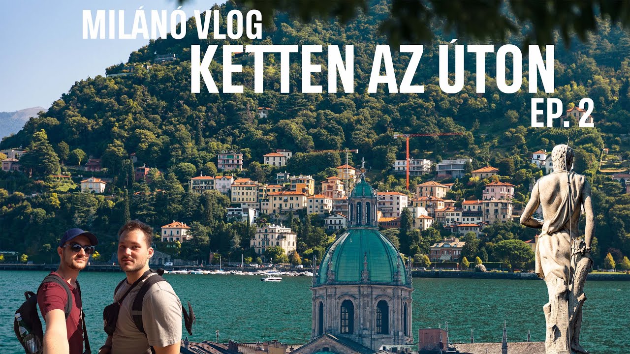 Folytatódik a kaland!!  | Ketten az úton #2 Como és a Milánói Dóm felfedezése