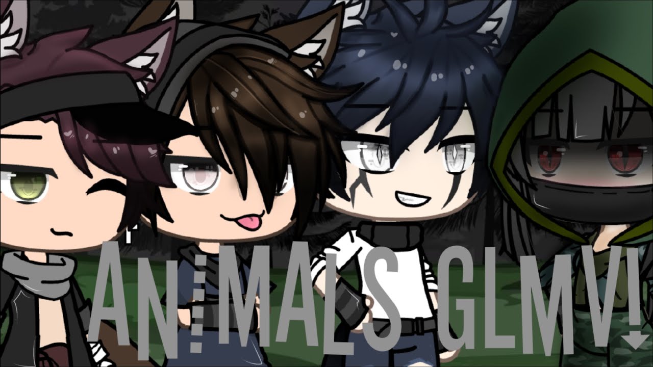 Animals|GLMV|gacha music video|10+ ~kinda|