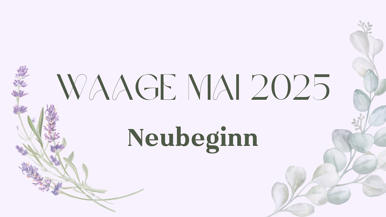Waage ♎️ Mai 2025 || Tarot & Orakel