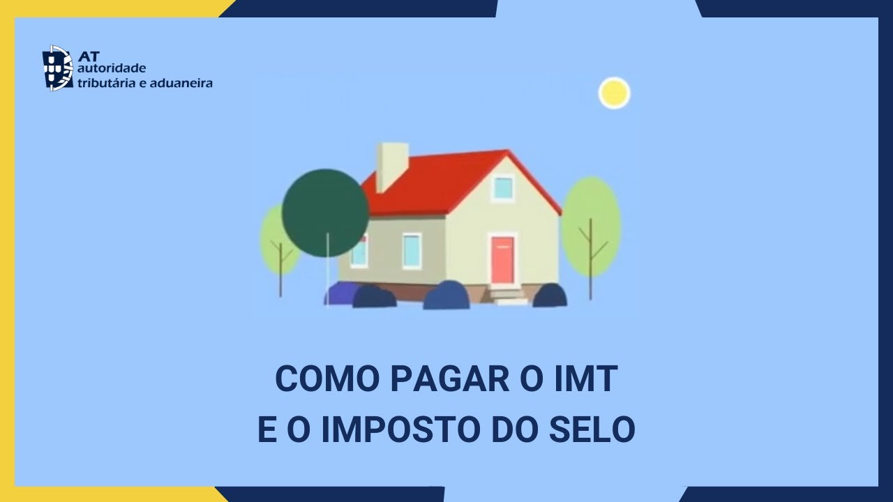 Como pagar o IMT e Imposto do Selo