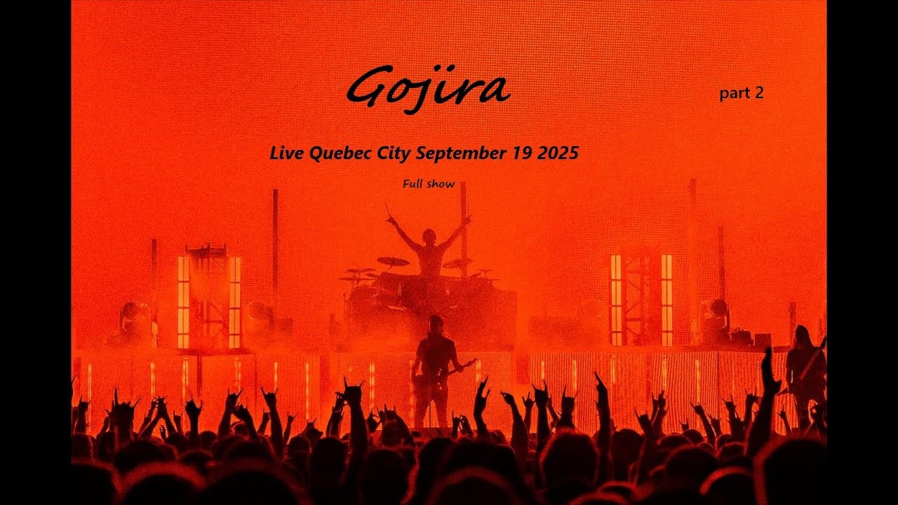 Gojira Full Show Part 2 - Quebec City Canada - September 19 2025