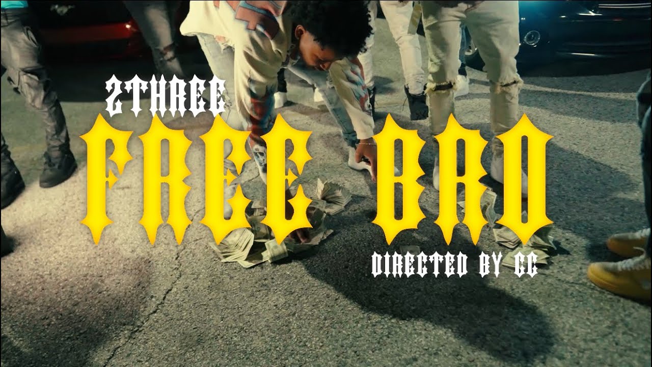 2three - Free Bro (Official Music Video)