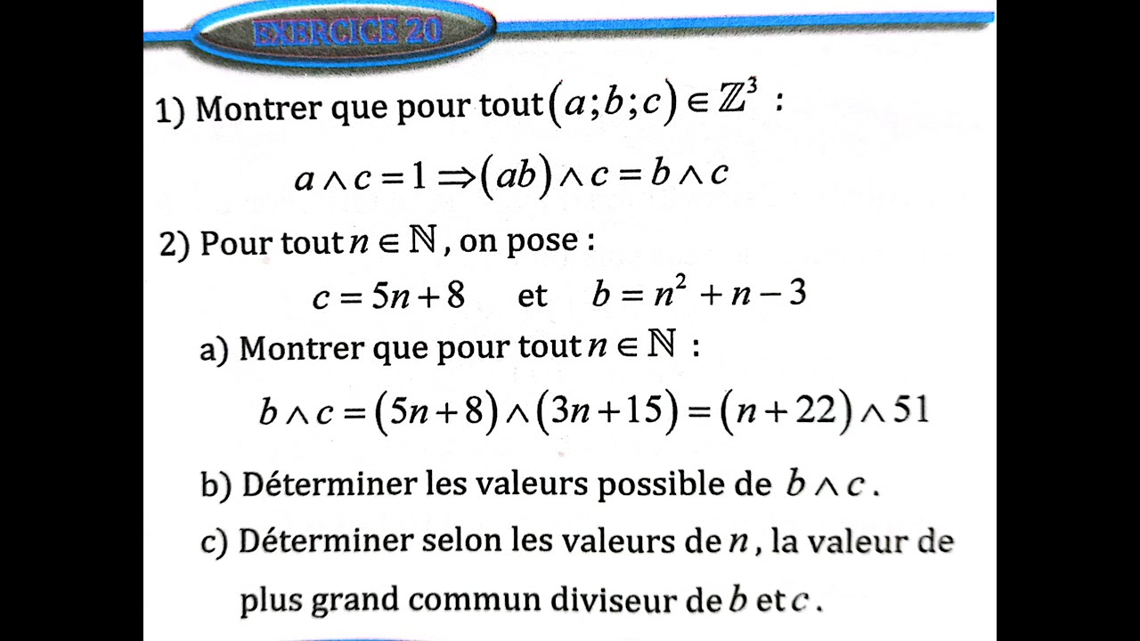 Arithmétique dans Z  2 bac SM Ex 20  page 162 Almoufid