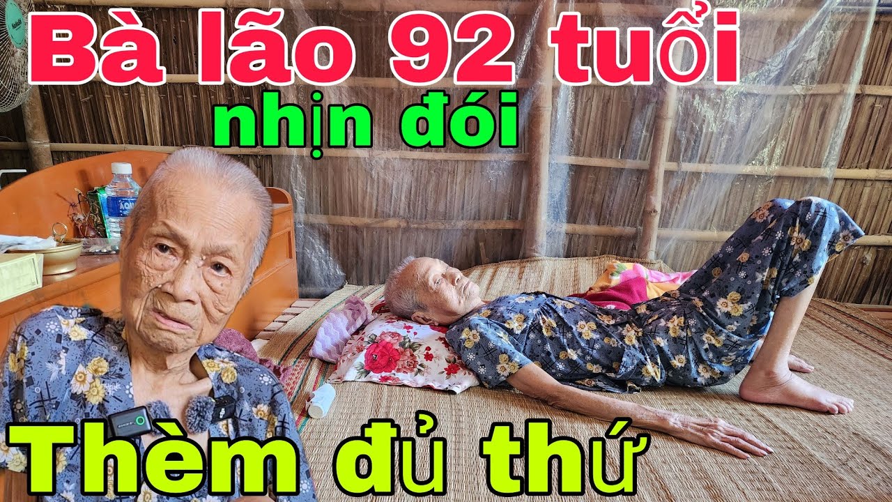 Bà lão 92 tuổi  không tiền thèm đủ thứ khiến Nghĩa Phước chạnh lòng