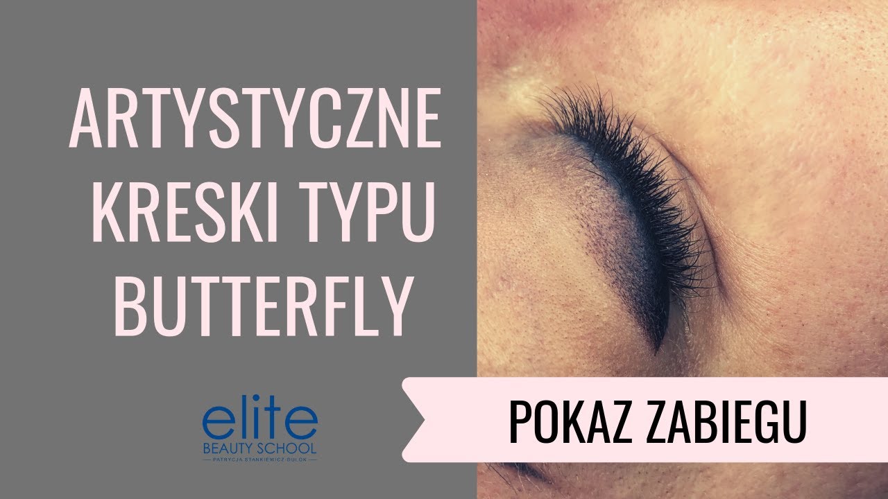 Artystyczne kreski typu Butterfly - pokaz zabiegu cz. I