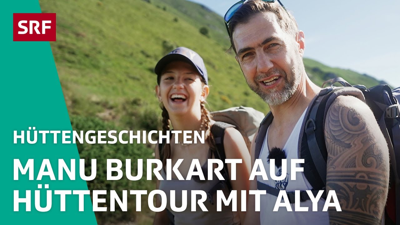 Manu Burkart unterwegs mit seiner Tochter Alya | Hüttengeschichten Spezial – SRF bi de Lüt | SRF