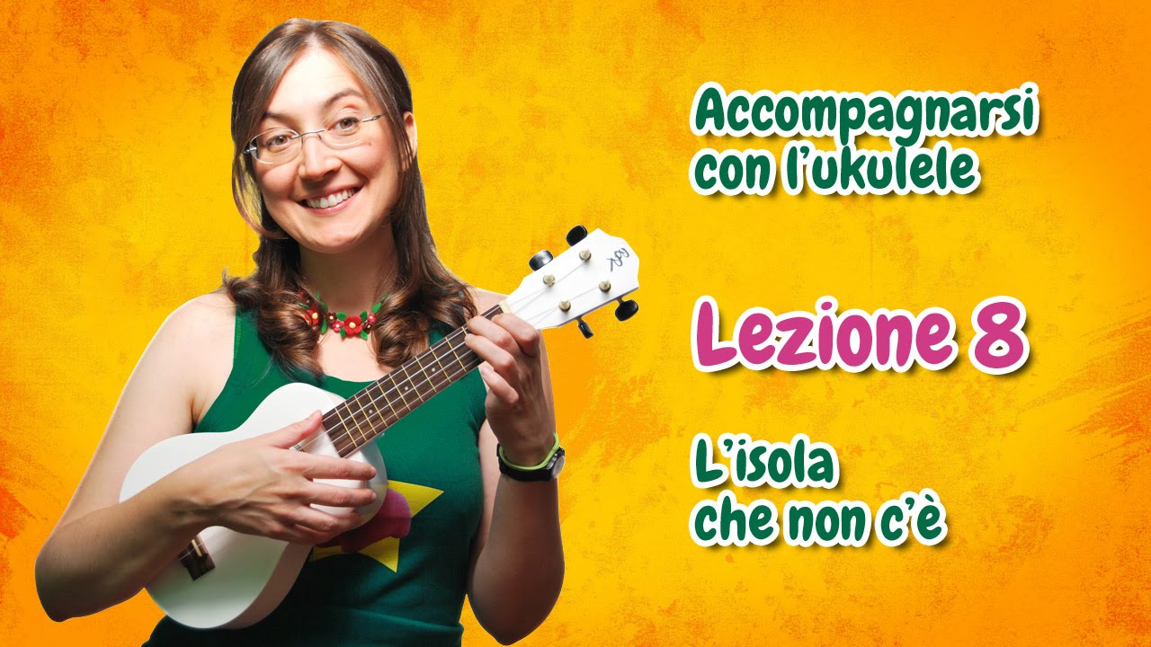 Lezione di ukulele 8 - L'isola che non c'è