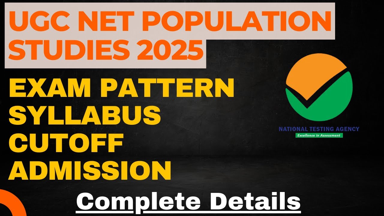 UGC NET Population Studies | Exam Pattern | Syllabus | Cutoff 2024 | UGC NET Dec 2024