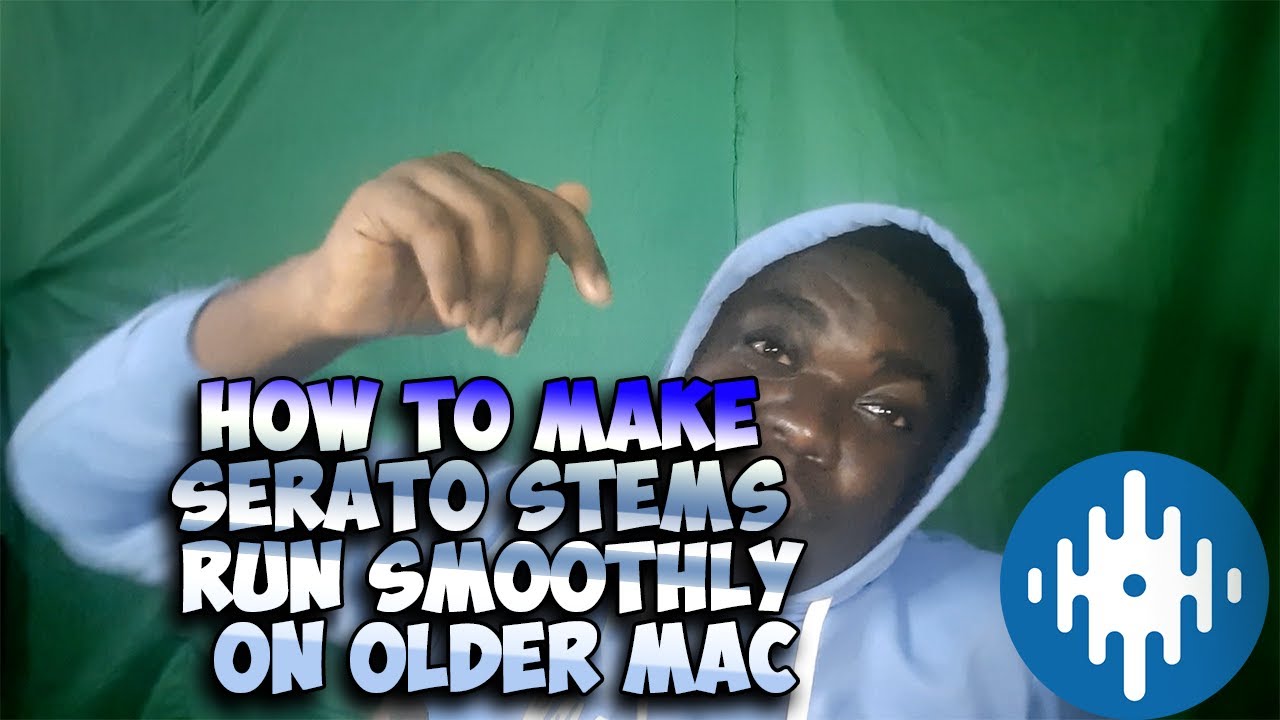 КАК СДЕЛАТЬ, ЧТОБЫ SERATO STEMS РАБОТАЛ ПЛАВНО НА СТАРЫХ MAC 2012–2017 ГОДОВ (SERATO DJ PRO)