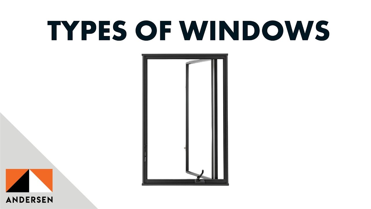 Window Types | Andersen Windows