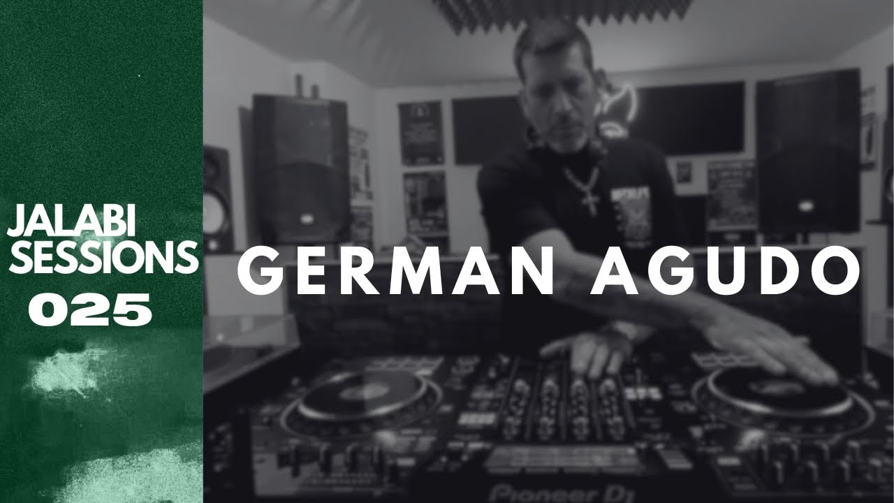 GERMAN AGUDO - Jalabi Sessions 025