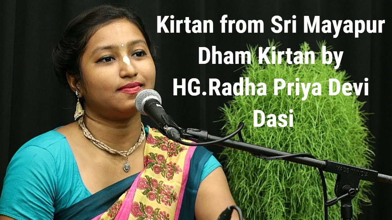 Kirtan from Sri Mayapur Dham Kirtan by HG.Radha Priya Devi Dasi