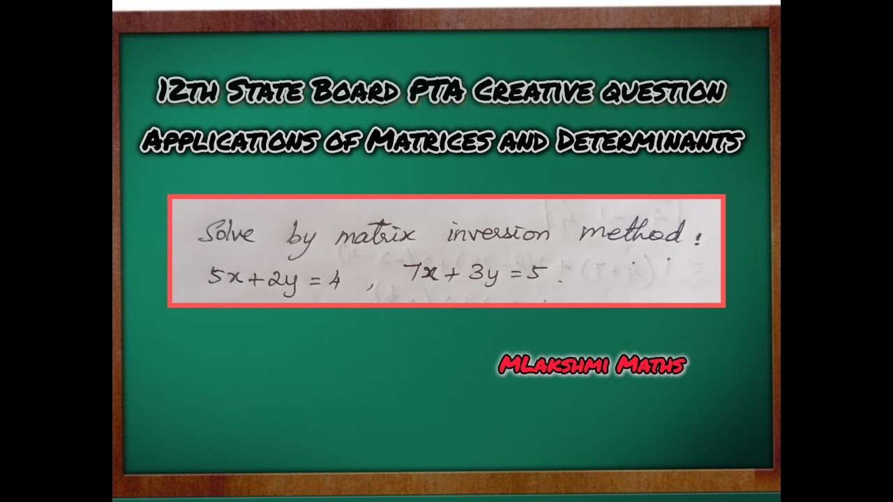 12th State Board Maths PTA Creative Applications of Matrices and Determinants