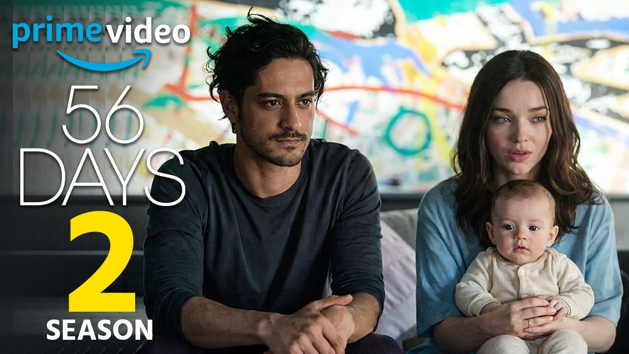 56 Days Season 2 Trailer, Release Date & Everything We Know