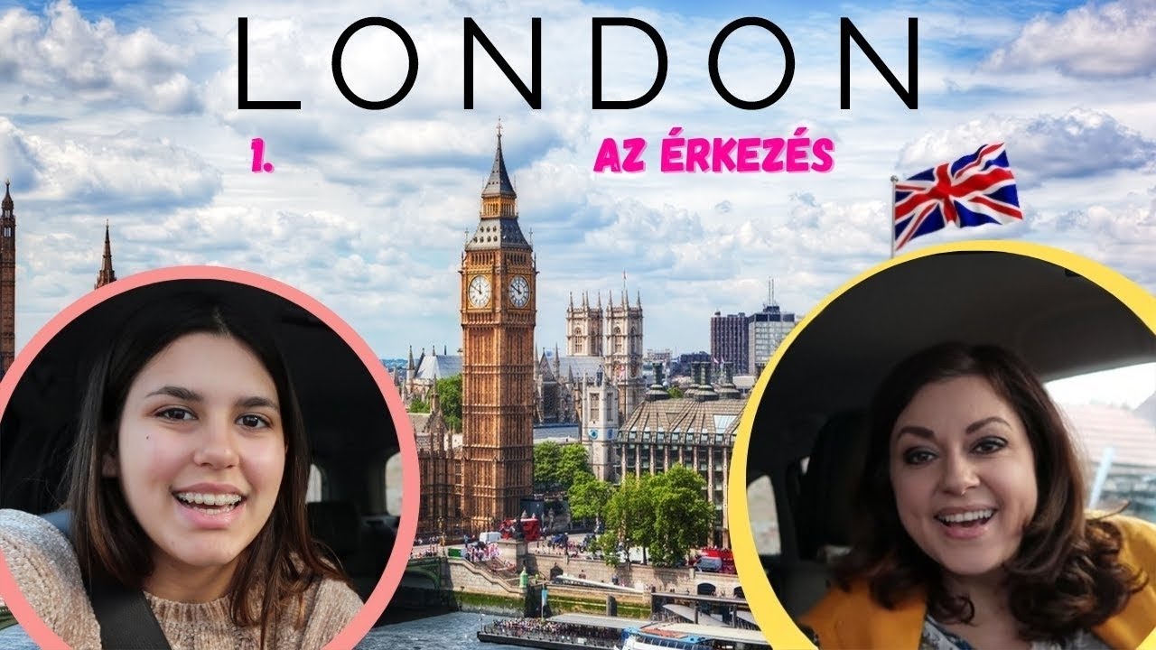 LONDONI KALANDUNK 1. RÉSZ: VASUTAS SZTRÁJK DE MÉGIS MINDEN JÓ
